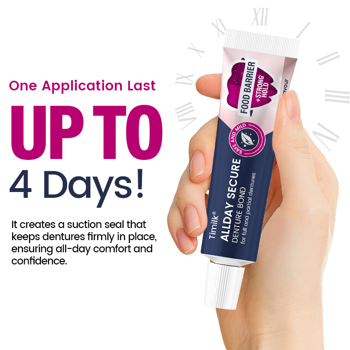 Timilk® AllDay Secure Denture Bond — Fit Seal, Secure Hold Up to 4 Days
